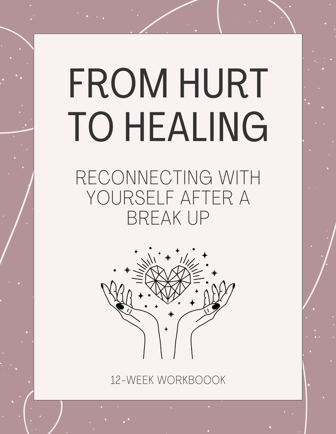 From Hurt to Healing Workbook Cover